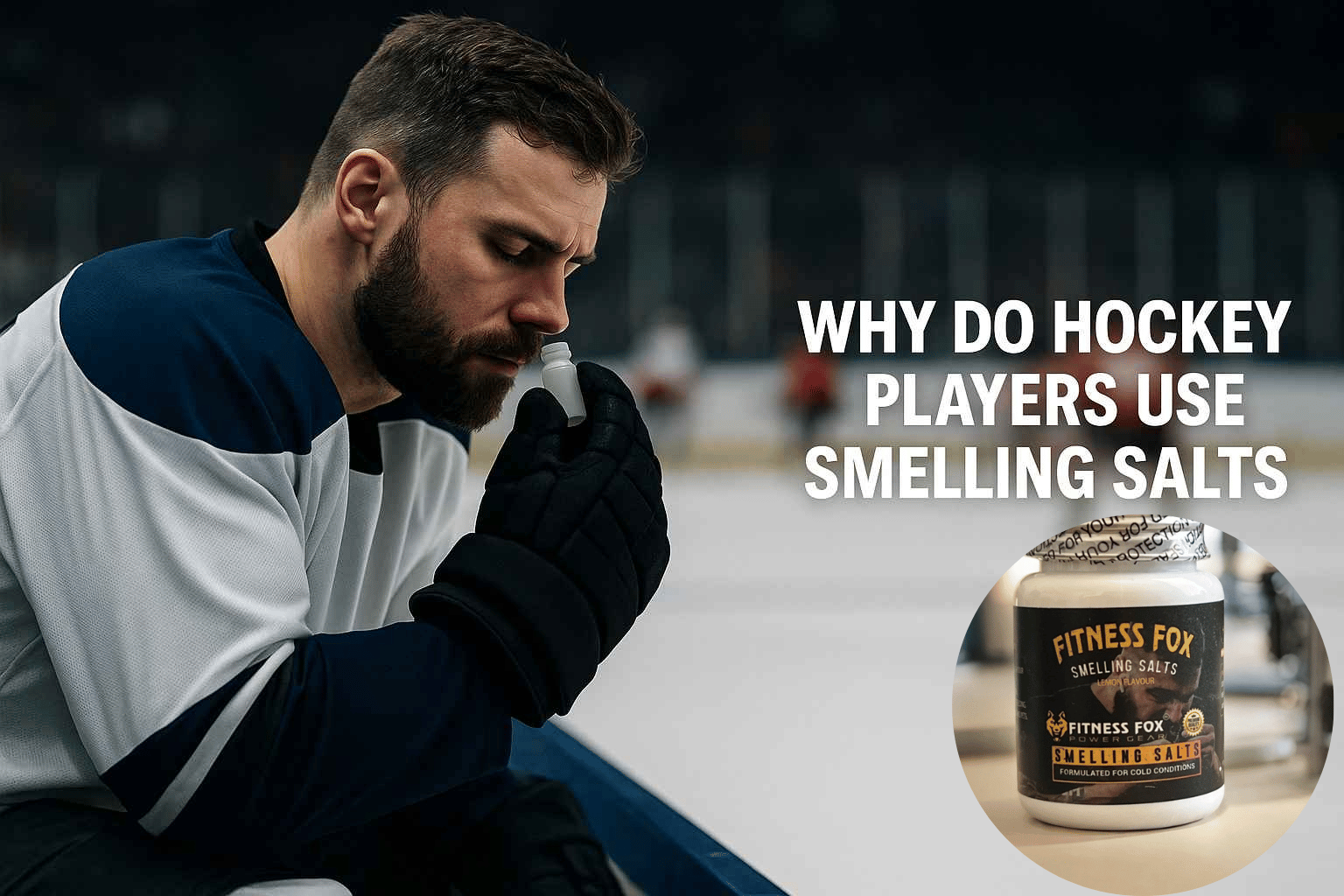 Why do Hockey Players Use Smelling Salts